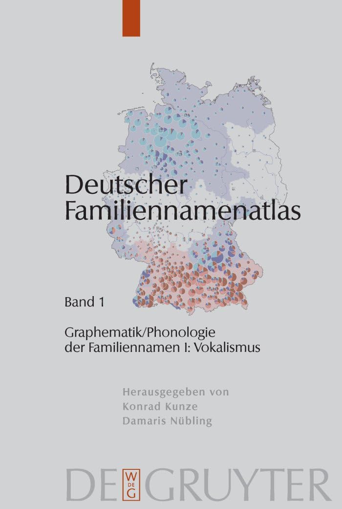 Graphematik/Phonologie der Familiennamen I: Vokalismus Social Sciences