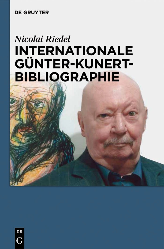 Internationale Günter-Kunert-Bibliographie 1947-2011 Contemporary literature