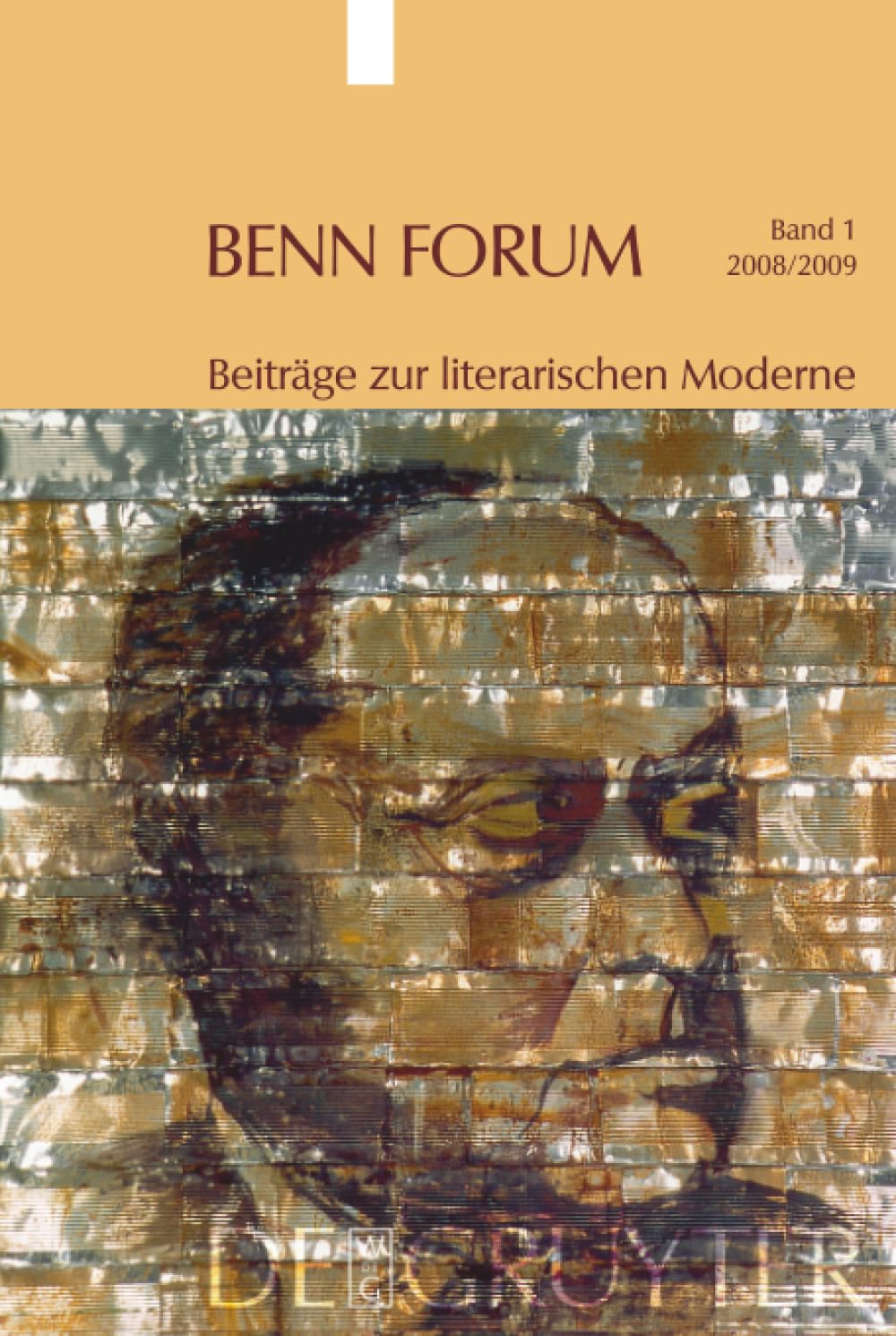 2008/2009: Beiträge zur literarischen Moderne (Benn Forum, Band 1) Medicine