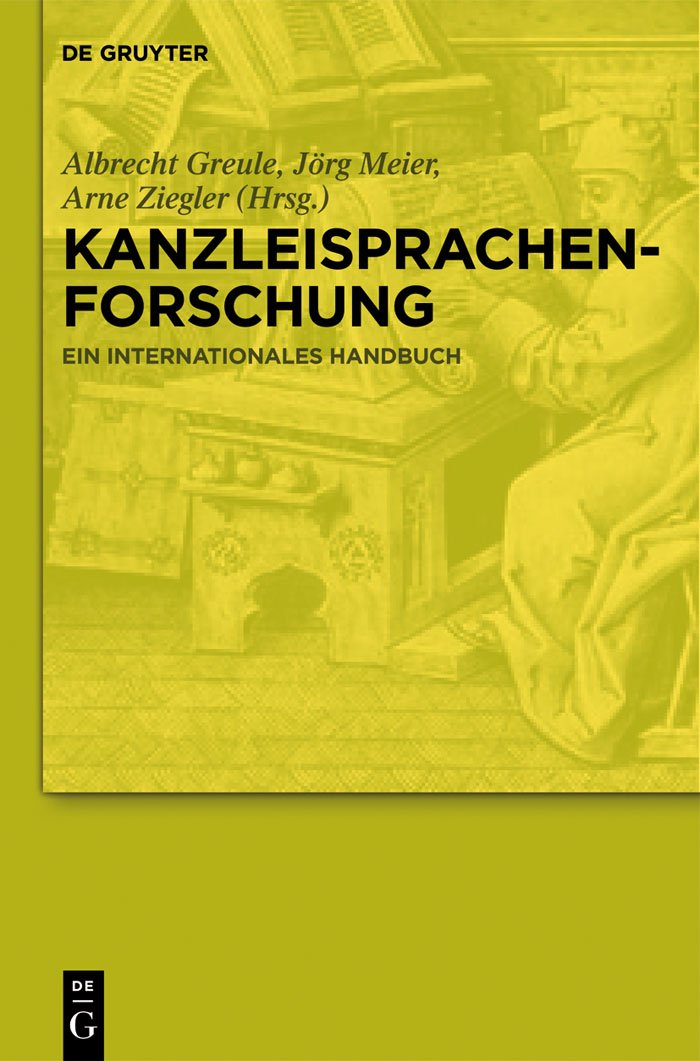 Kanzleisprachenforschung: Ein internationales Handbuch Social Sciences