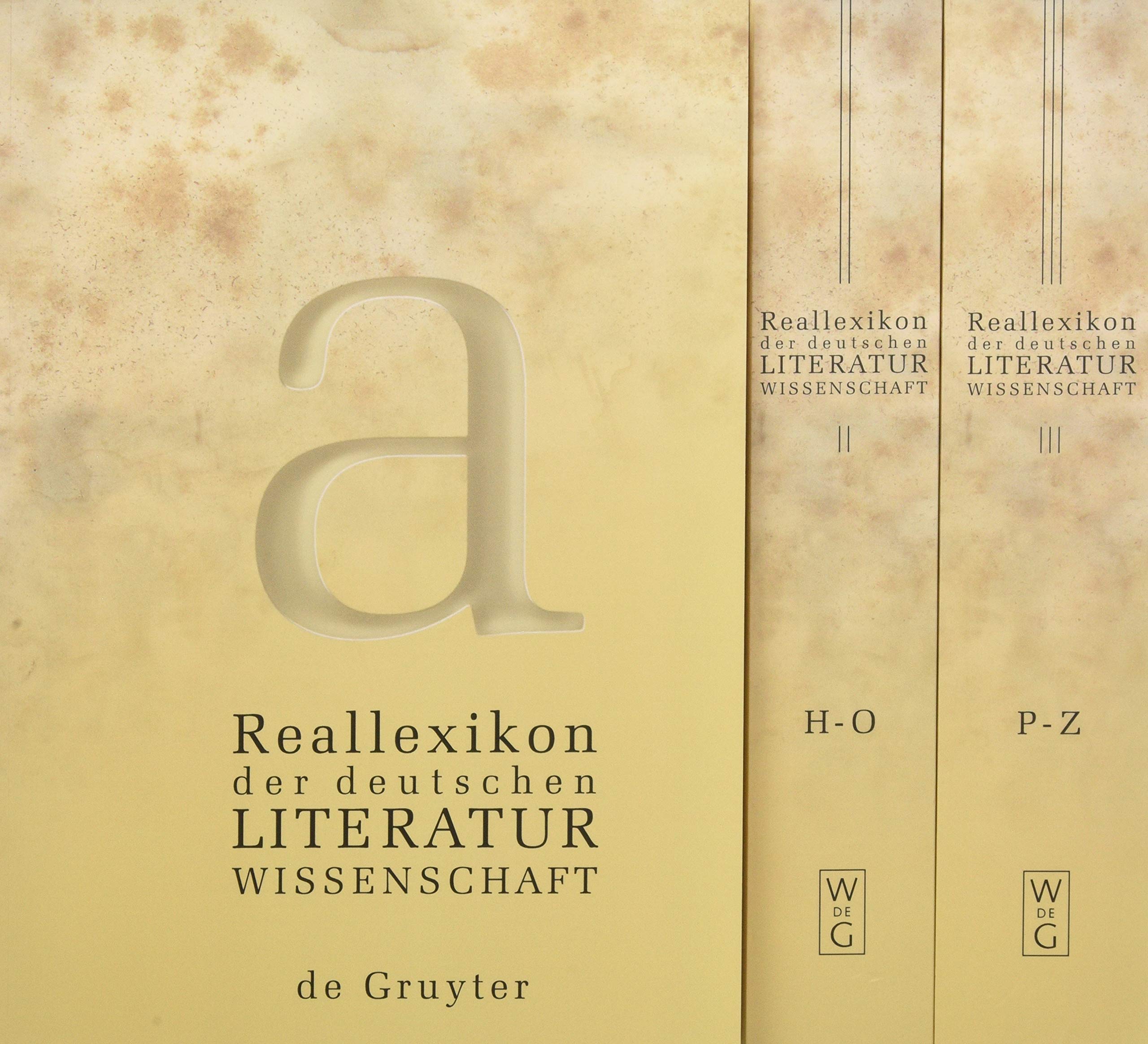Reallexikon der deutschen Literaturwissenschaft: Neubearbeitung des Reallexikons der deutschen Literaturgeschichte. Bd. I: A – G. Bd. II: H – O. Bd III: P – Z Social Sciences