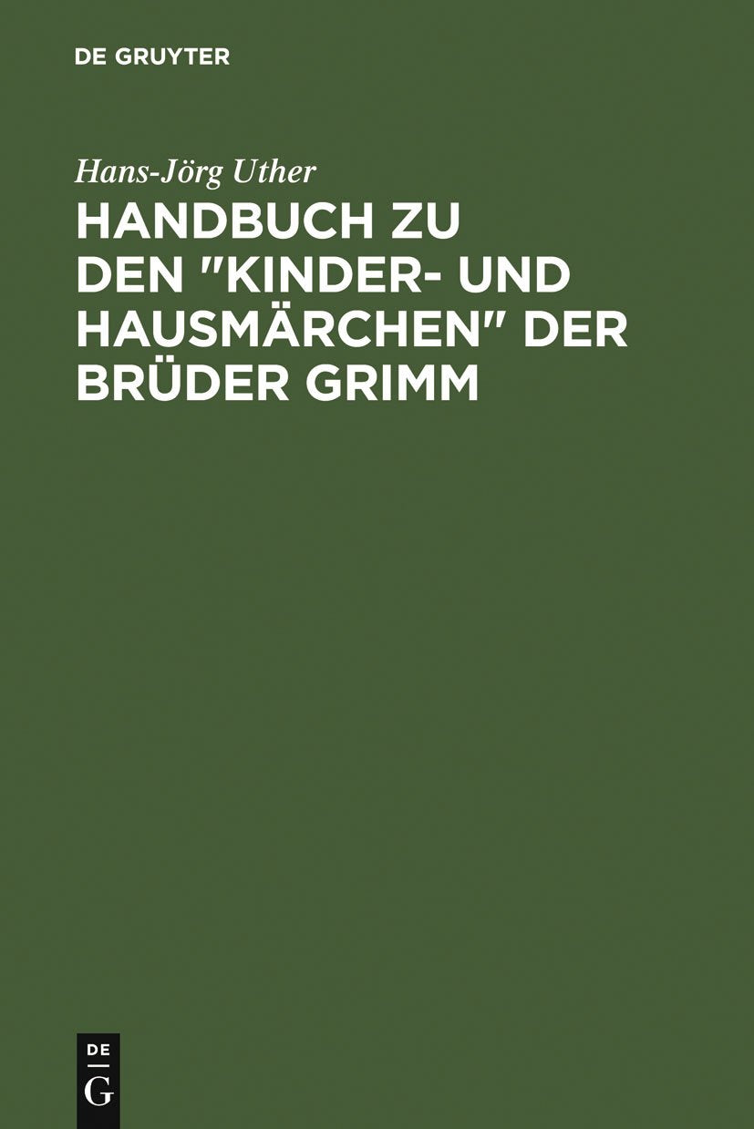 Handbuch zu den "Kinder- und Hausmärchen" der Brüder Grimm Contemporary literature
