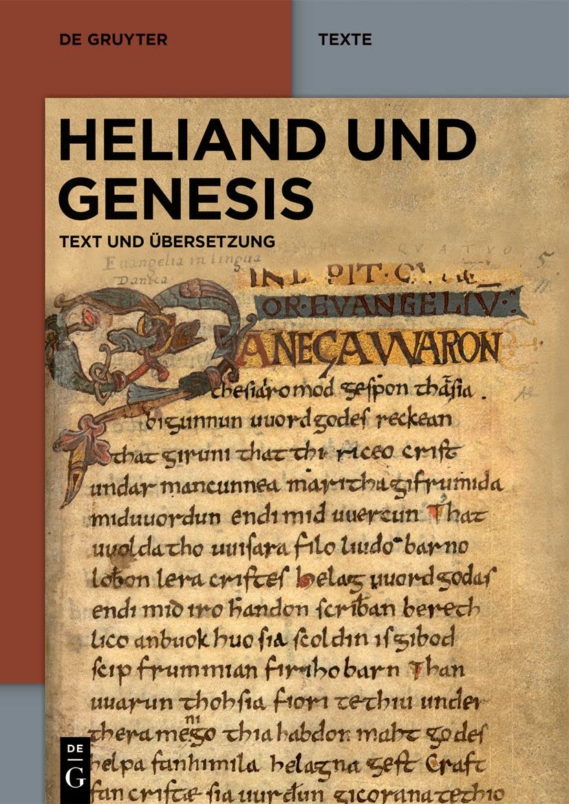 Heliand und Genesis: Text und Übersetzung (De Gruyter Texte) Contemporary literature