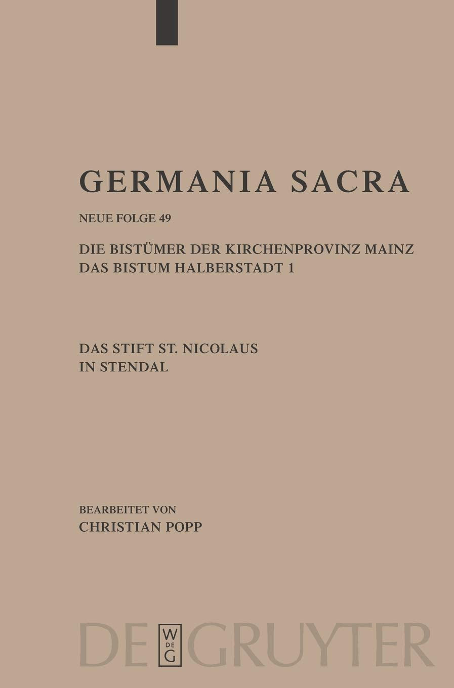Die Bistümer der Kirchenprovinz Mainz. Das Bistum Halberstadt. Das Stift St. Nicolaus in Stendal Philosophy