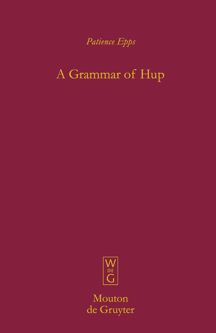 A Grammar of Hup (Mouton Grammar Library , 43) Social Sciences