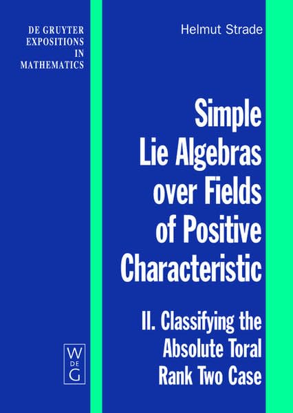 Classifying the Absolute Toral Rank Two Case (De Gruyter Expositions in Mathematics, 42) Mathematics