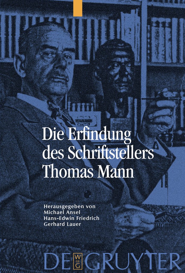 Die Erfindung des Schriftstellers Thomas Mann Contemporary literature