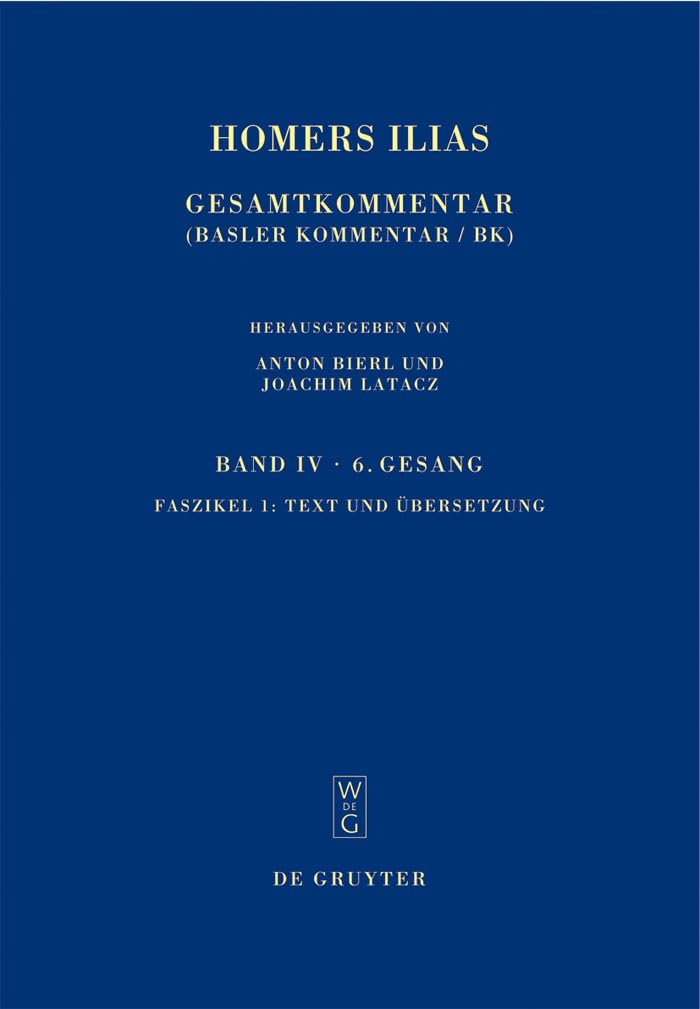 Text und Übersetzung: Sechster Gesang Faszikel 1 Text Und Übersetzung (Sammlung wissenschaftlicher Commentare (SWC), Band 4) Poetry