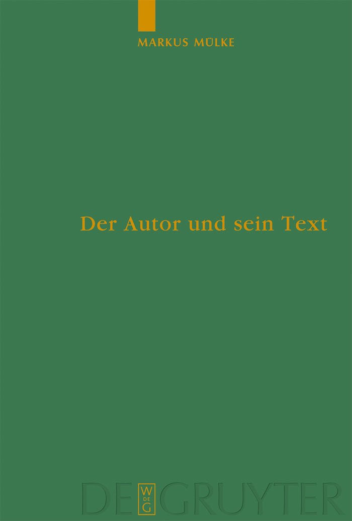 Der Autor und sein Text: Die Verfälschung des Originals im Urteil antiker Autoren (Untersuchungen zur antiken Literatur und Geschichte, 93) Contemporary literature Books