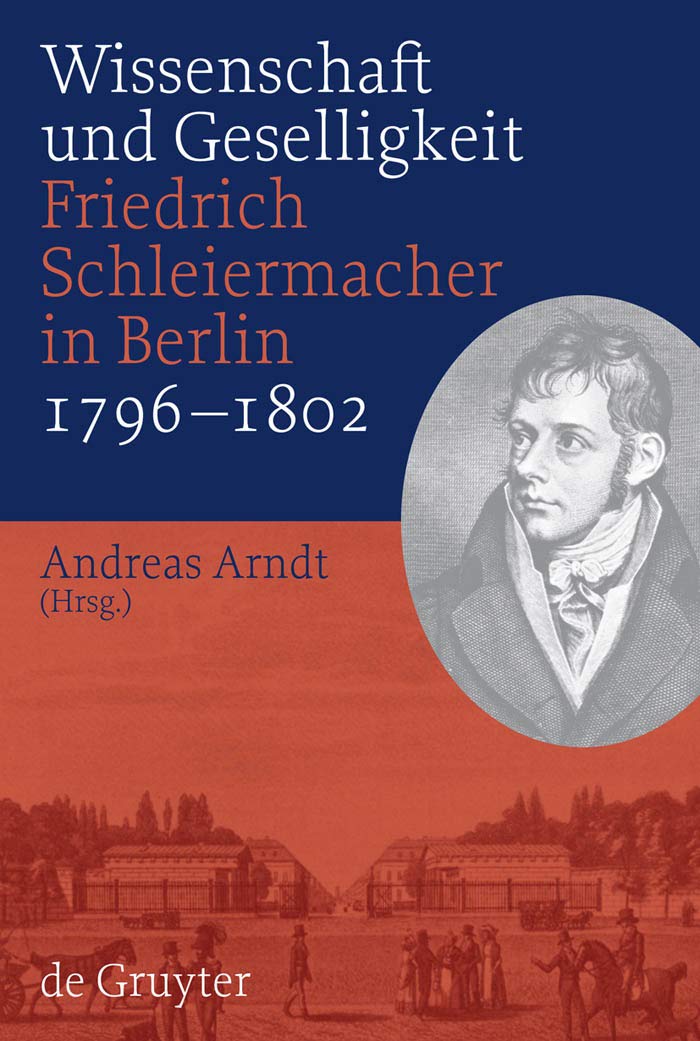 Wissenschaft und Geselligkeit: Friedrich Schleiermacher in Berlin 1796-1802 Philosophy