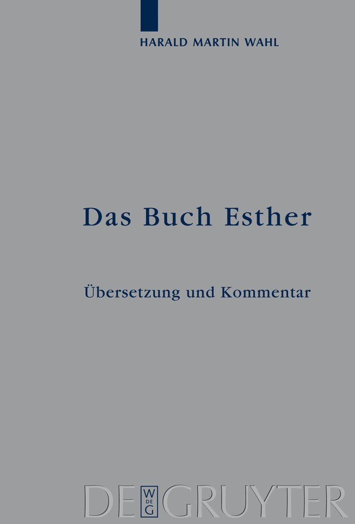 Das Buch Ester: Ubersetzt Und Kommentiert book