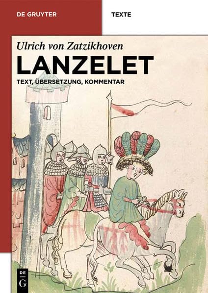 Lanzelet: Text - Übersetzung - Kommentar. Studienausgabe (De Gruyter Texte) Contemporary literature