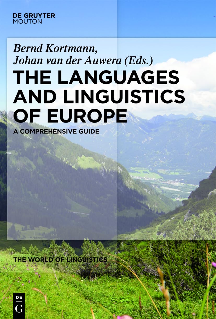 The Languages and Linguistics of Europe: A Comprehensive Guide book