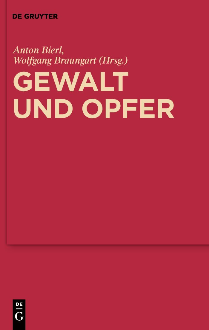 Gewalt und Opfer: Im Dialog mit Walter Burkert (MythosEikonPoiesis, 2, Band 2) Books