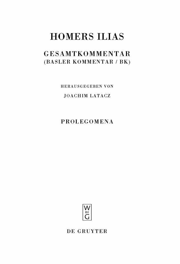 Prolegomena: Gesamtkommentar/Basler/Kommentar/Bk/Prolegomena (Sammlung wissenschaftlicher Commentare (SWC)) Contemporary literature