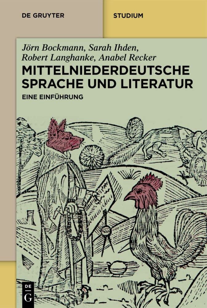 Mittelniederdeutsche Sprache und Literatur: Eine Einführung (De Gruyter Studium) Social Sciences