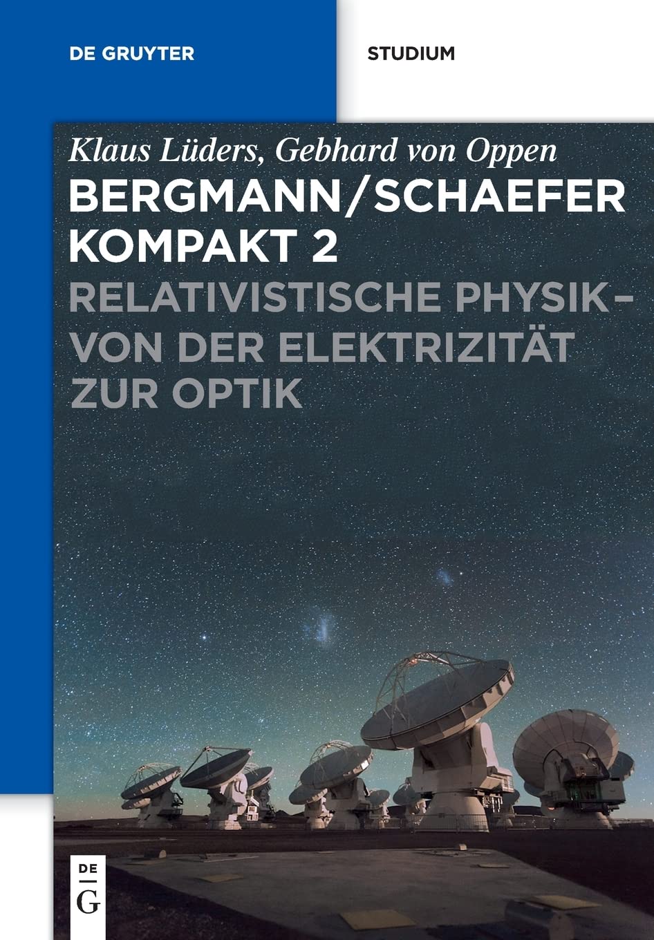 Relativistische Physik - von der Elektrizität zur Optik Natural Sciences