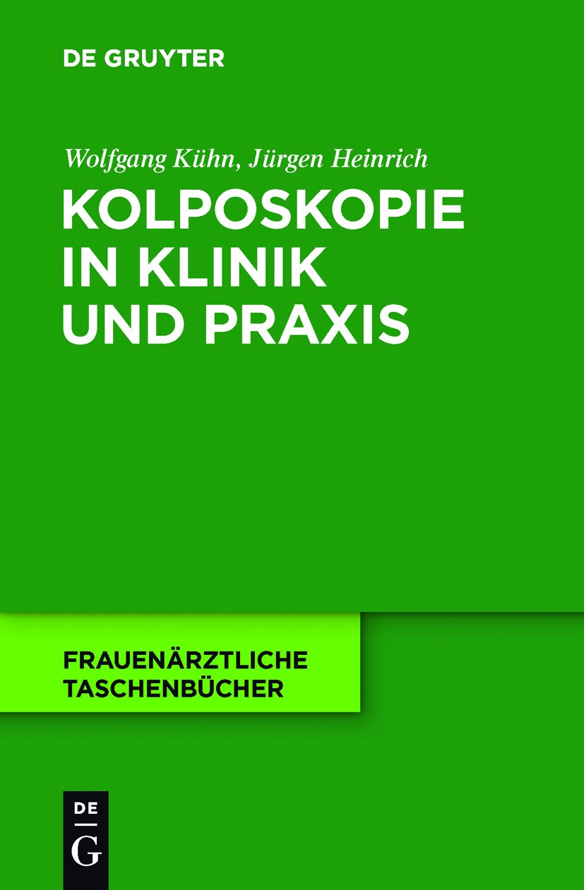 Kolposkopie in Klinik und Praxis Medicine