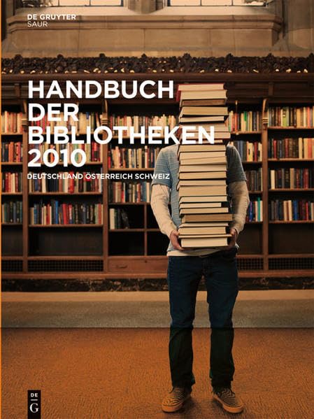 Handbuch der Bibliotheken: Deutschland, Österreich, Schweiz Media & Communication