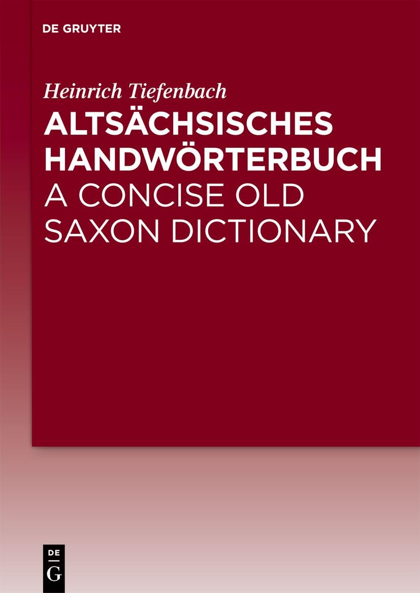 Altsächsisches Handwörterbuch / A Concise Old Saxon Dictionary Social Sciences