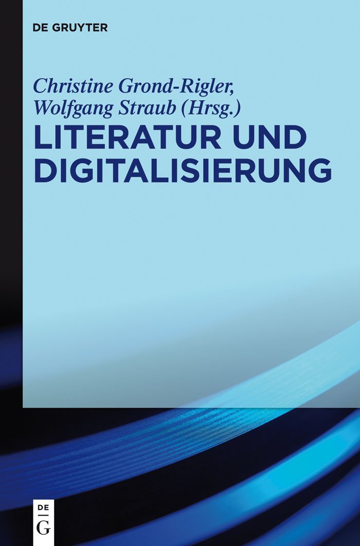 Literatur und Digitalisierung Media & Communication