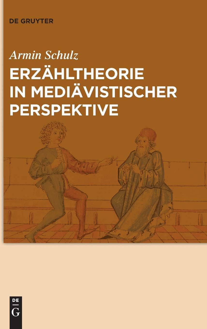 Erzähltheorie in mediävistischer Perspektive Contemporary literature