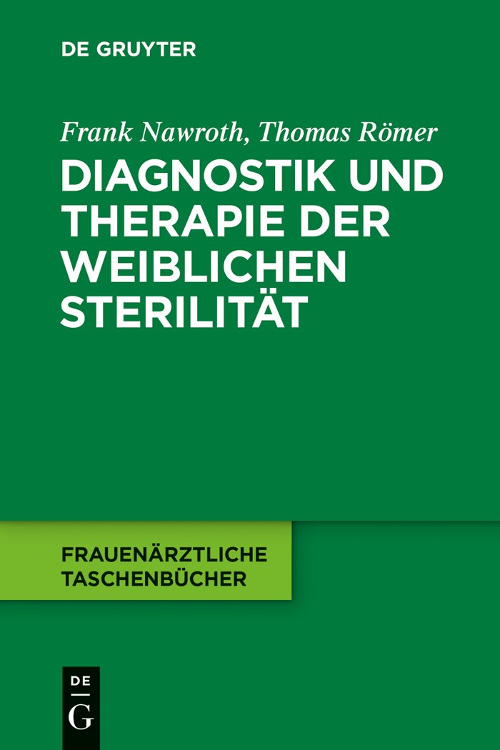 Diagnostik und Therapie der weiblichen Sterilität book