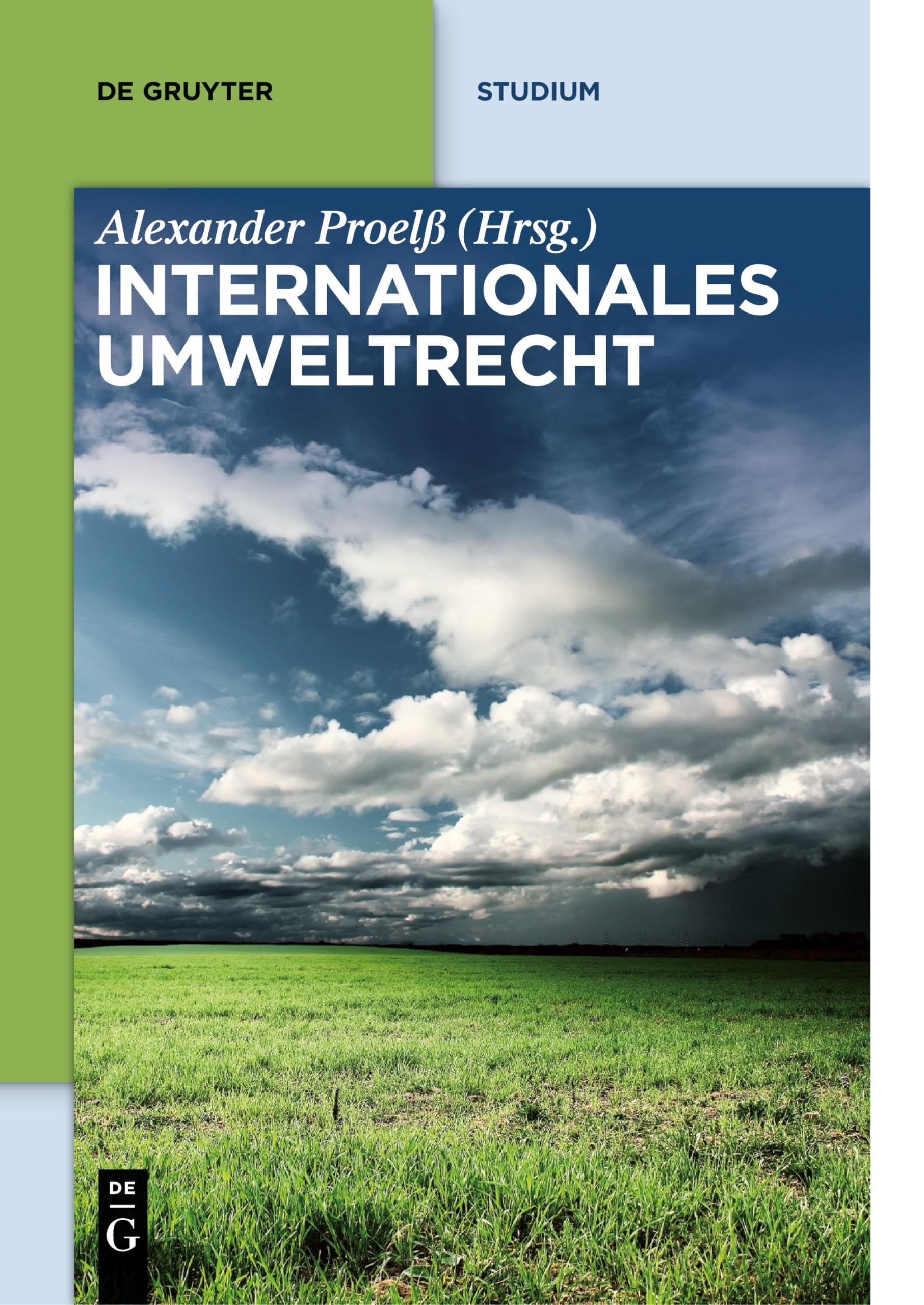 Internationales Umweltrecht (De Gruyter Studium) Law