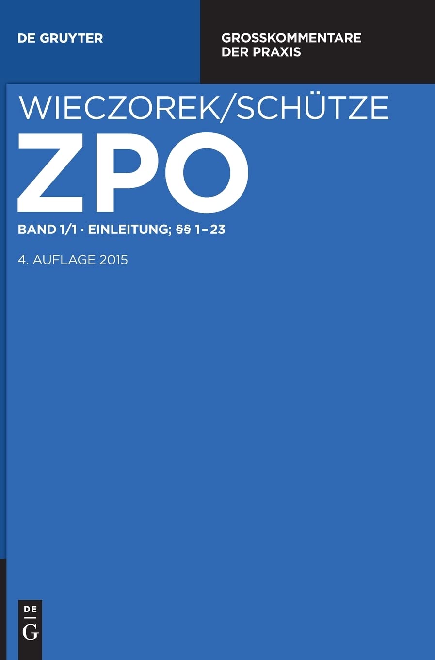 Einleitung; §§ 1-23 (Großkommentare der Praxis, 1/1, Band 1) Law