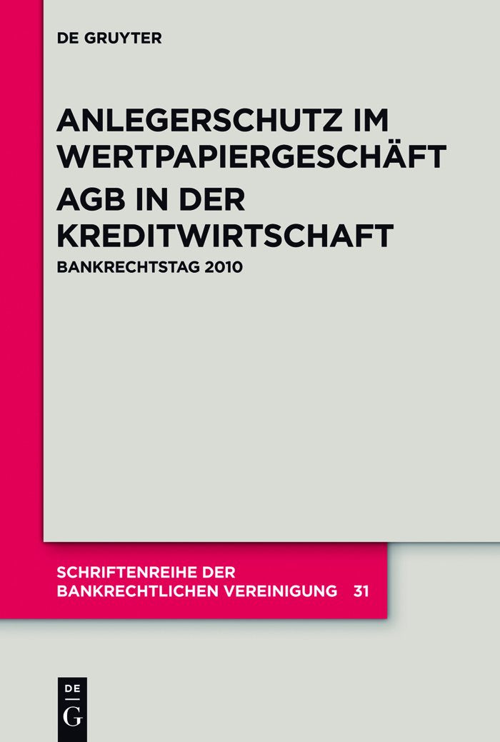 Anlegerschutz im Wertpapiergeschäft. AGB in der Kreditwirtschaft Law