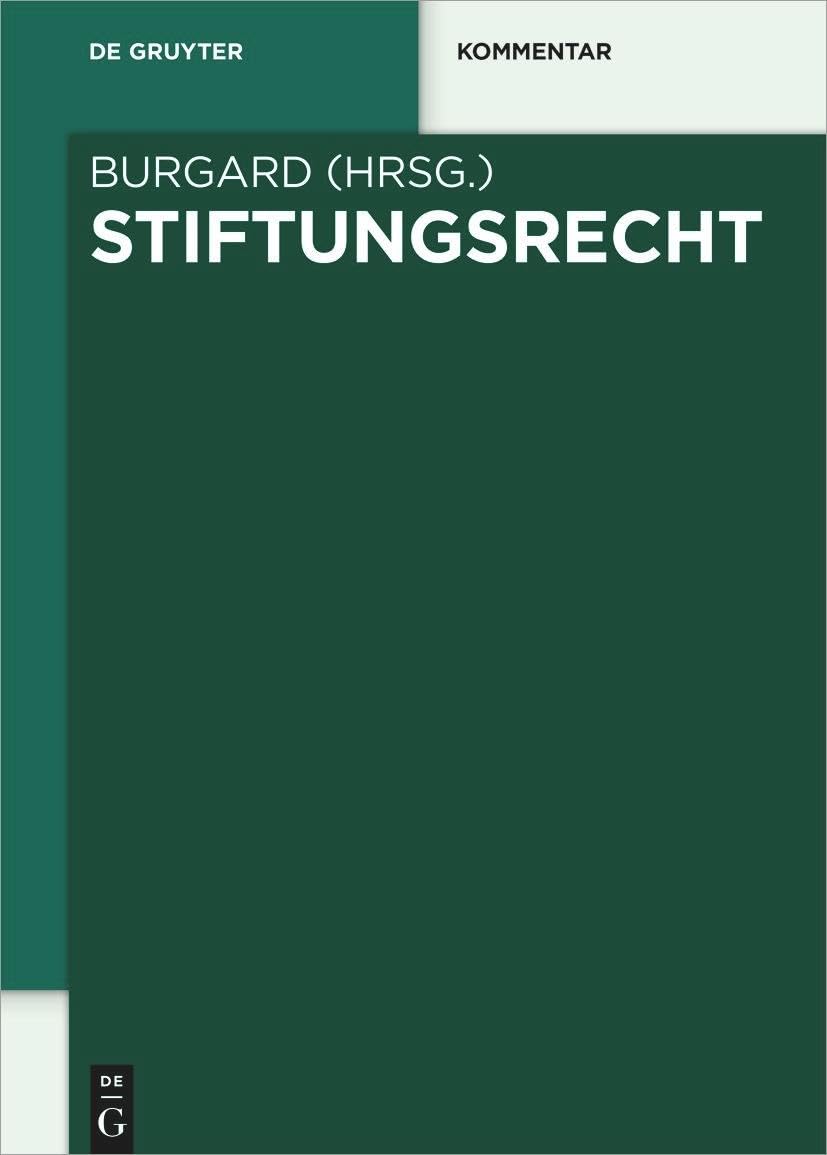 Stiftungsrecht: §§ 80-88 BGB (De Gruyter Kommentar) Law