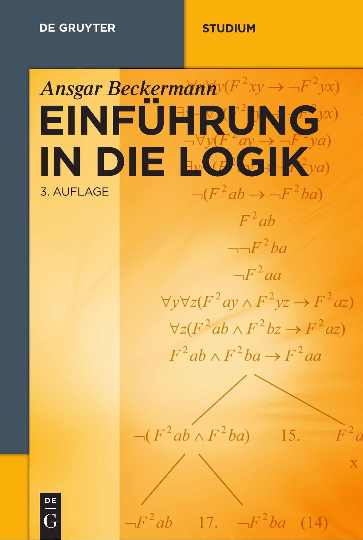 Einführung in die Logik (De Gruyter Studium) Philosophy