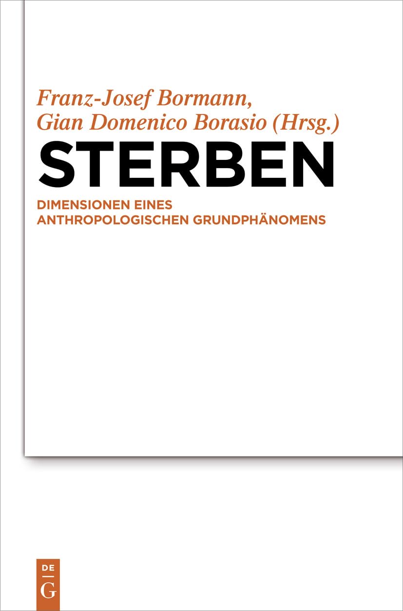 Sterben: Dimensionen eines anthropologischen Grundphänomens Philosophy