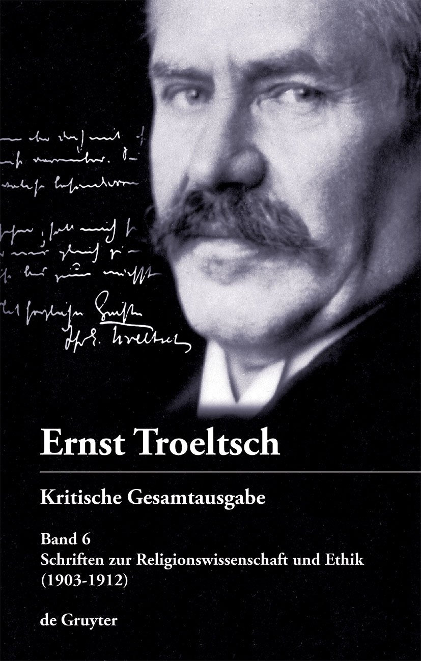Schriften zur Religionswissenschaft und Ethik: (1903–1912) (Kritische Gesamtausgabe, Band 6) Philosophy