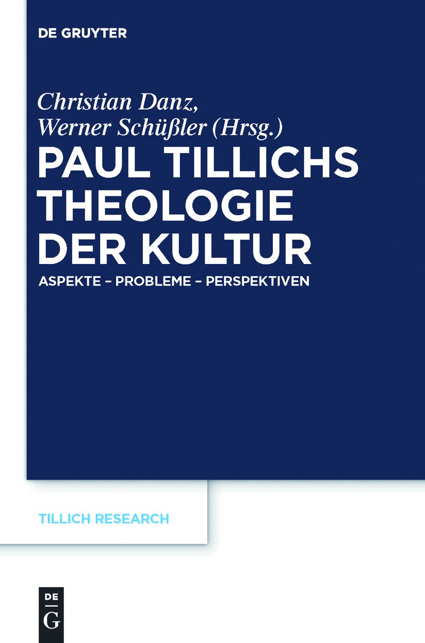 Paul Tillichs Theologie der Kultur Philosophy