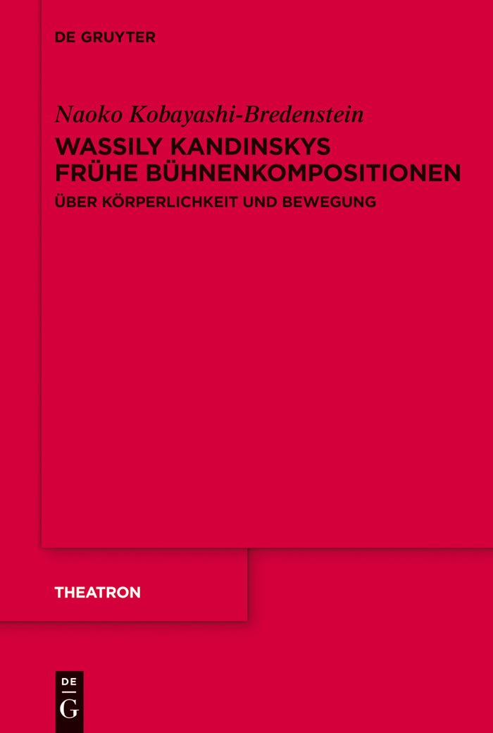 Wassily Kandinskys frühe Bühnenkompositionen Drama