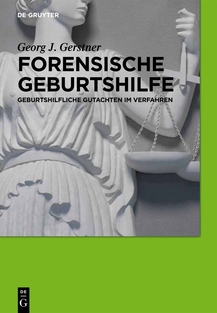 Forensische Geburtshilfe: Geburtshilfliche Gutachten im Verfahren Medicine