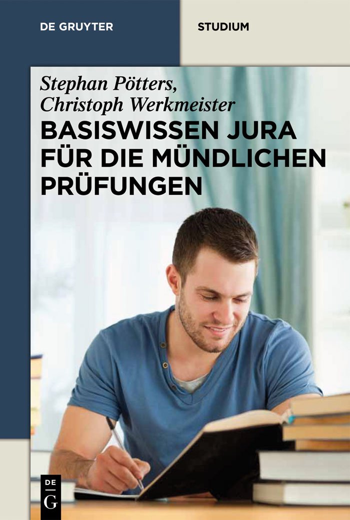 Basiswissen Jura für die mündlichen Prüfungen (De Gruyter Studium) Law