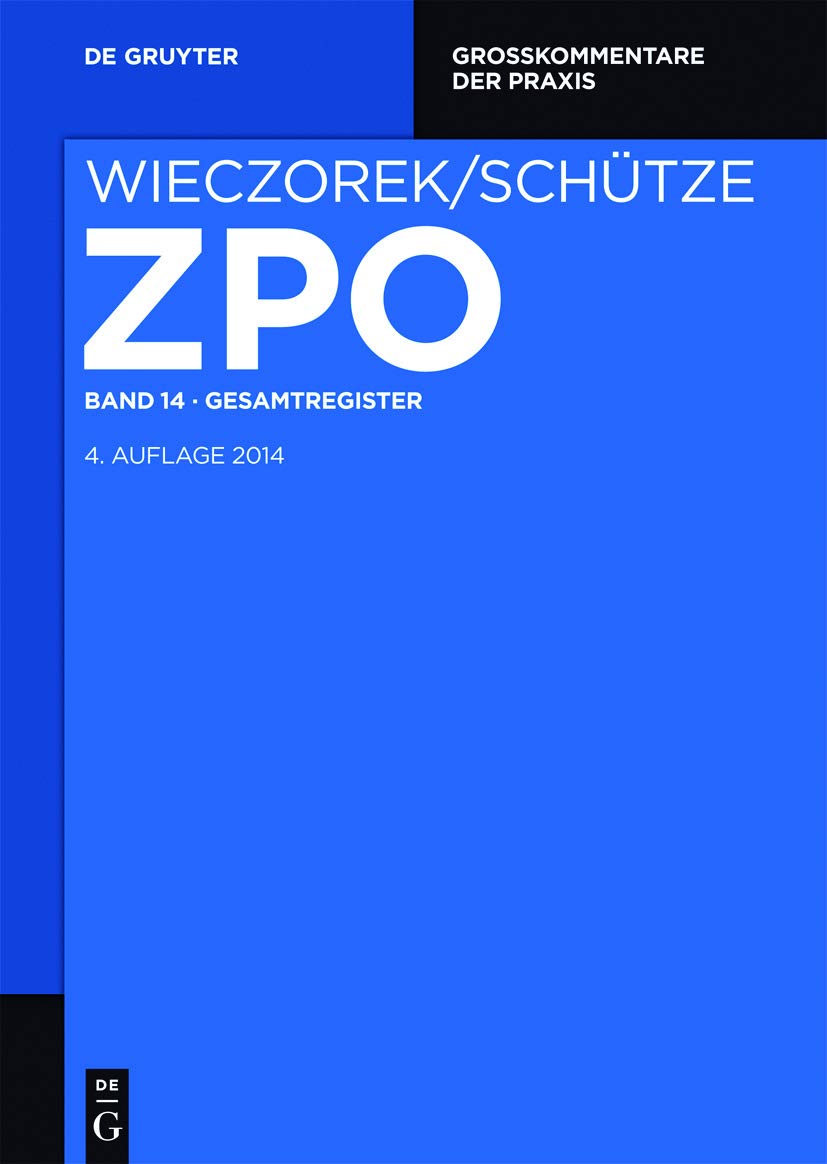 Gesamtregister (Großkommentare der Praxis) Law