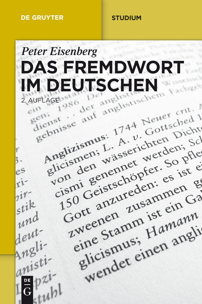 Das Fremdwort im Deutschen (De Gruyter Studium) Social Sciences