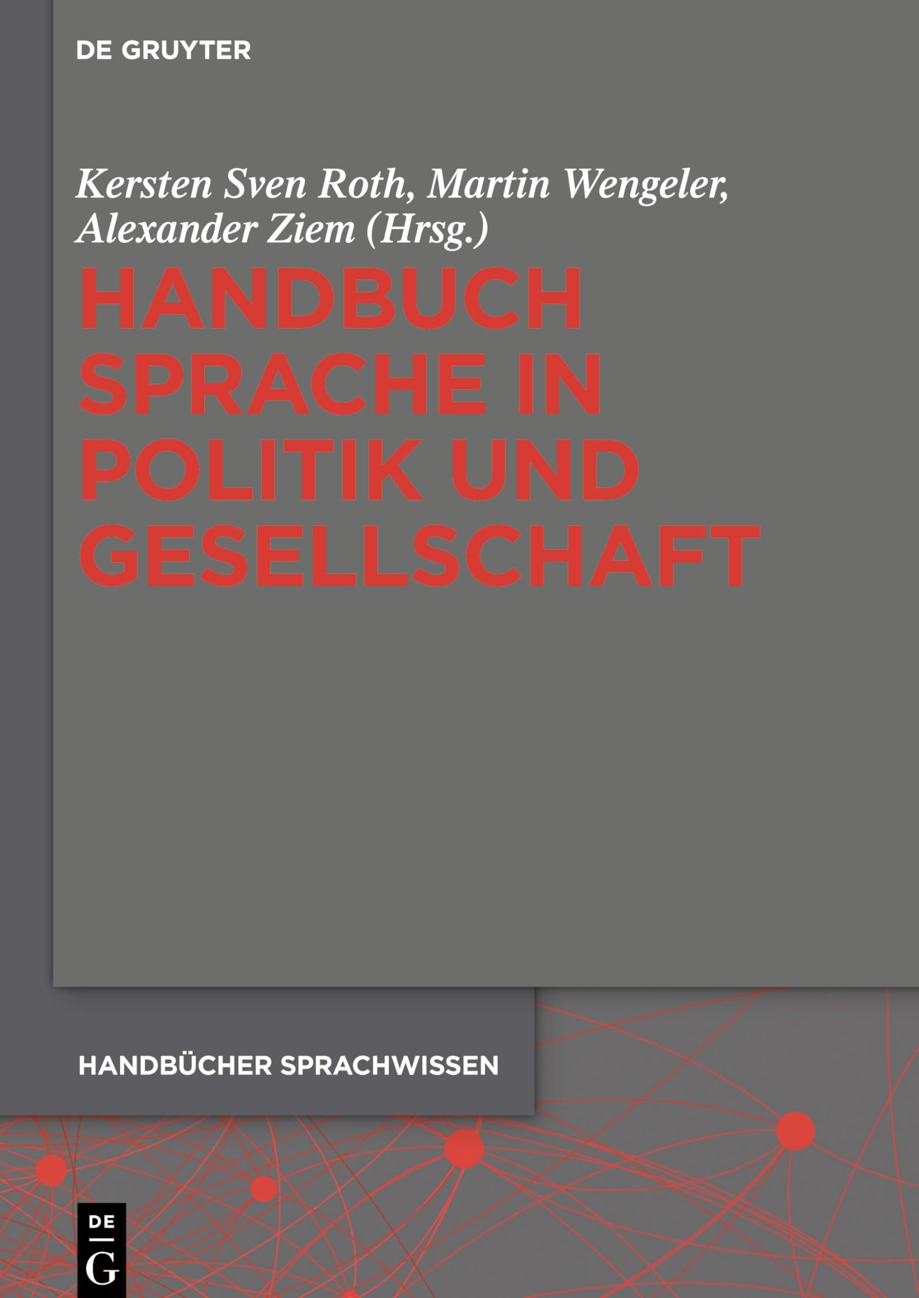 Handbuch Sprache in Politik Und Gesellschaft book