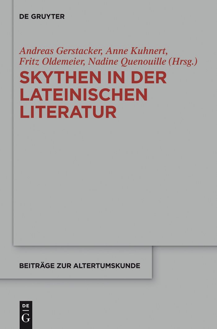 Skythen in der lateinischen Literatur: Eine Quellensammlung (Beiträge zur Altertumskunde, 334, Band 334) Books