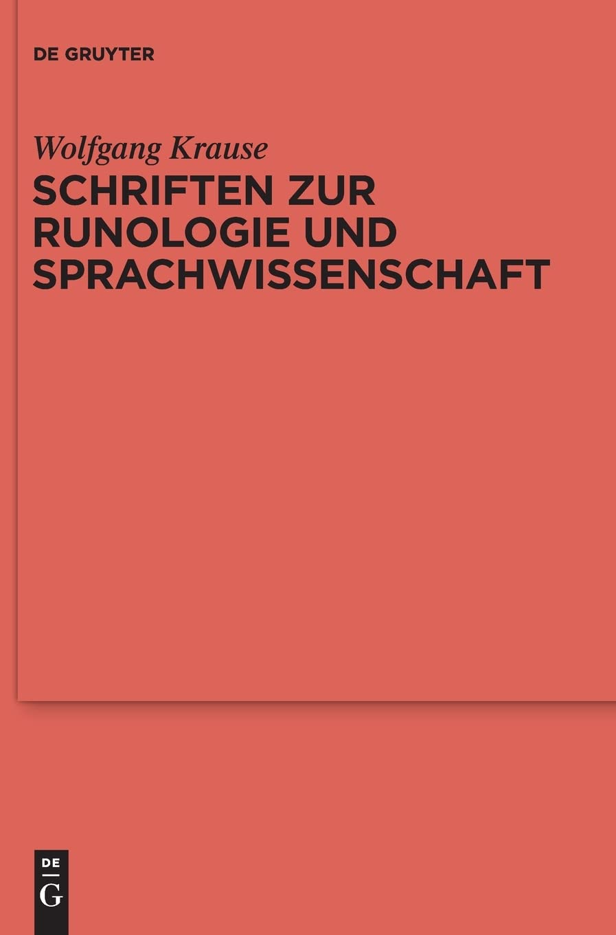 Schriften zur Runologie und Sprachwissenschaft (Ergänzungsbände zum Reallexikon der Germanischen Altertumskunde, 84, Band 84) Philosophy