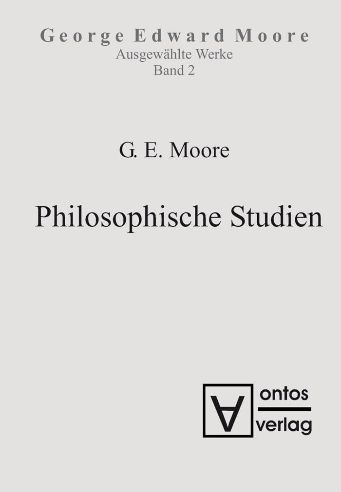 Philosophische Studien: Übersetzt von Sebastian Muders (Ausgewählte Schriften) Philosophy
