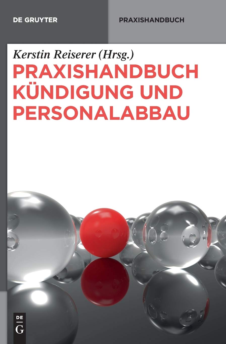 Praxishandbuch Kündigung und Personalabbau Law
