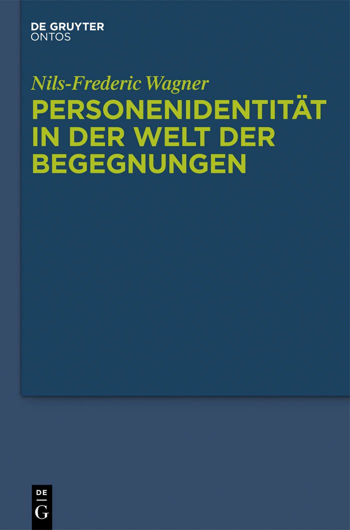 Personenidentität in der Welt der Begegnungen Philosophy