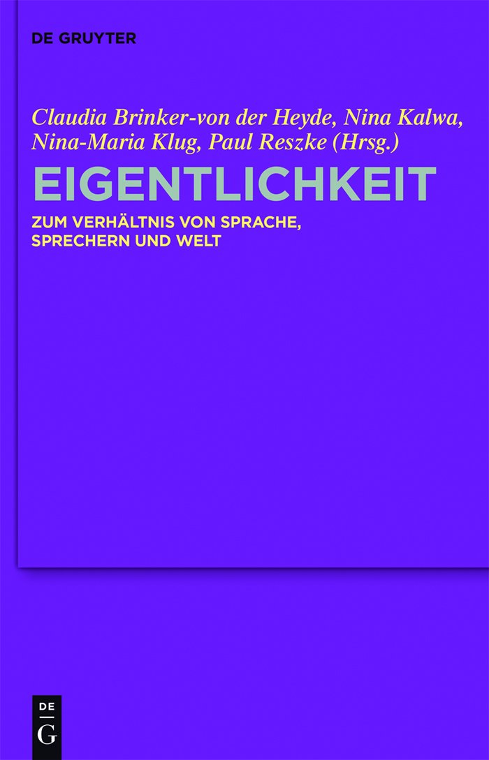 Eigentlichkeit: Zum Verhältnis von Sprache, Sprechern und Welt Philosophy