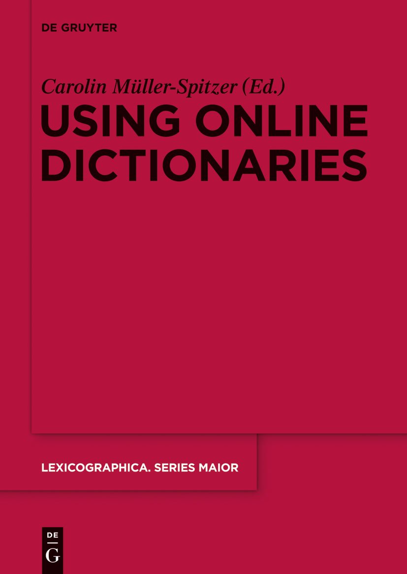 Using Online Dictionaries (Lexicographica. Series Maior, 145) Social Sciences