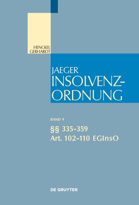 §§ 335-359; Art. 102-110 EGInsO (Großkommentare der Praxis) Law