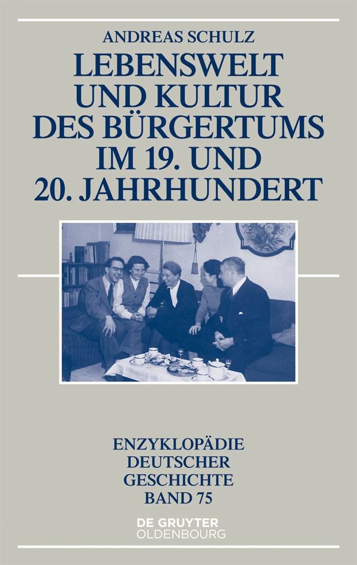 Lebenswelt und Kultur des Bürgertums im 19. und 20. Jahrhundert book